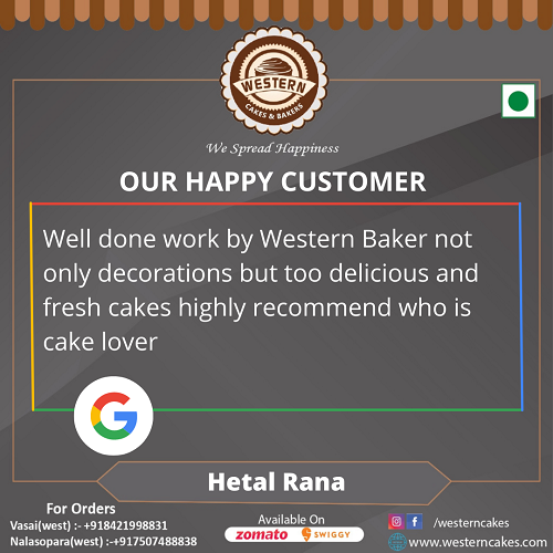 Google Review by Hetal Rana For Western Cakes & Bakers